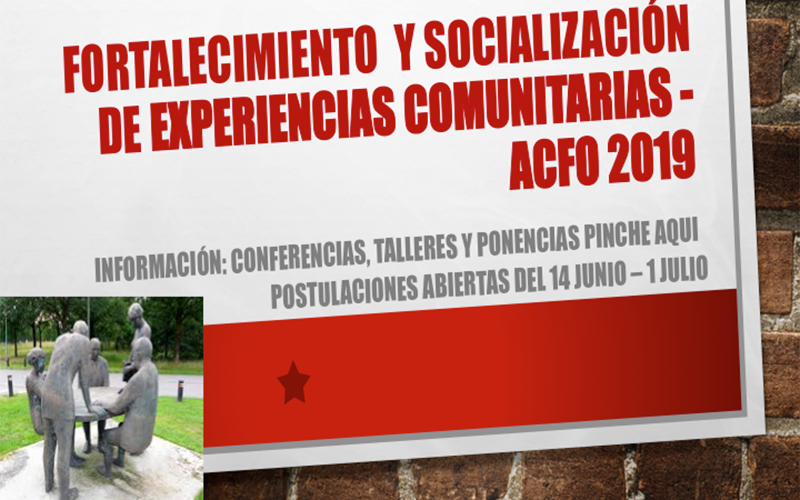 Fortalecimiento y Socialización de experiencias comunitarias ACFO